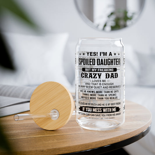 IF YOU MESS WITH ME - BEST GIFT FOR DAUGHTER Sipper Glass