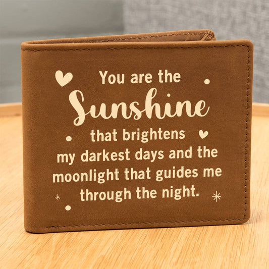 You are the Sunshine Leather Wallet