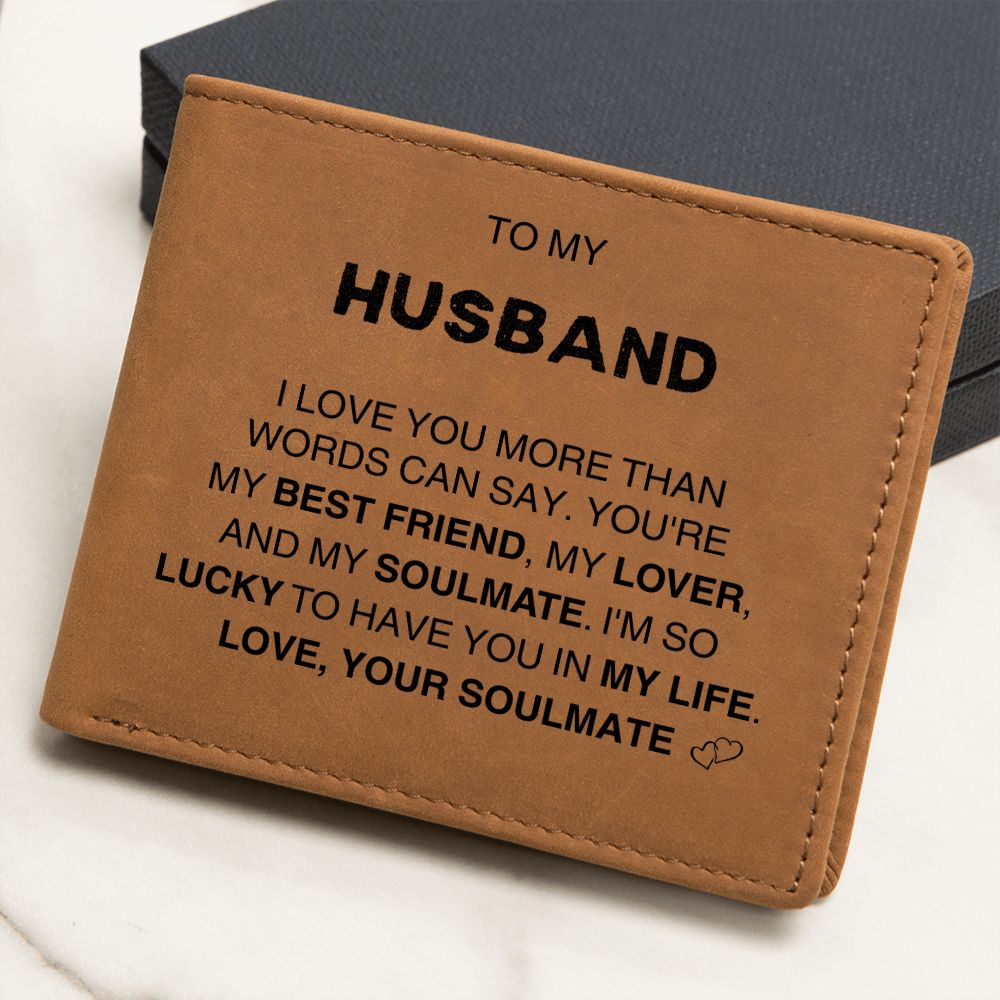 To My Husband - I love you more than words can say Leather Wallet