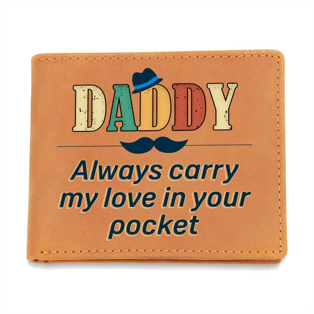 Daddy Always Carry My Love Leather Wallet