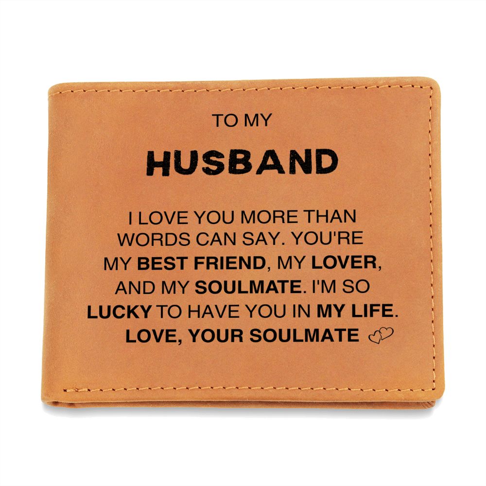 To My Husband - I love you more than words can say Leather Wallet