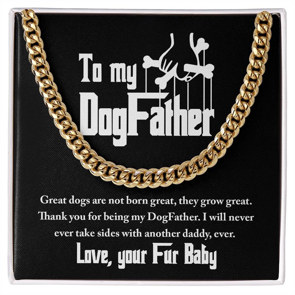 DogFather-Never Take Sides Cuban Link Chain