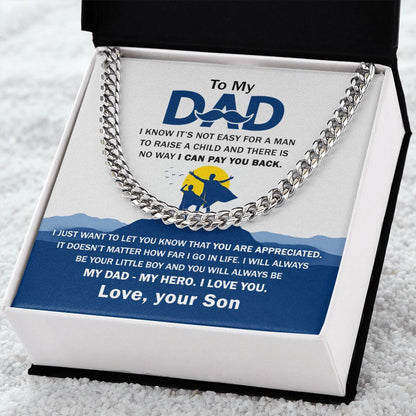 To My Dad - You Are Appreciated To My Dad