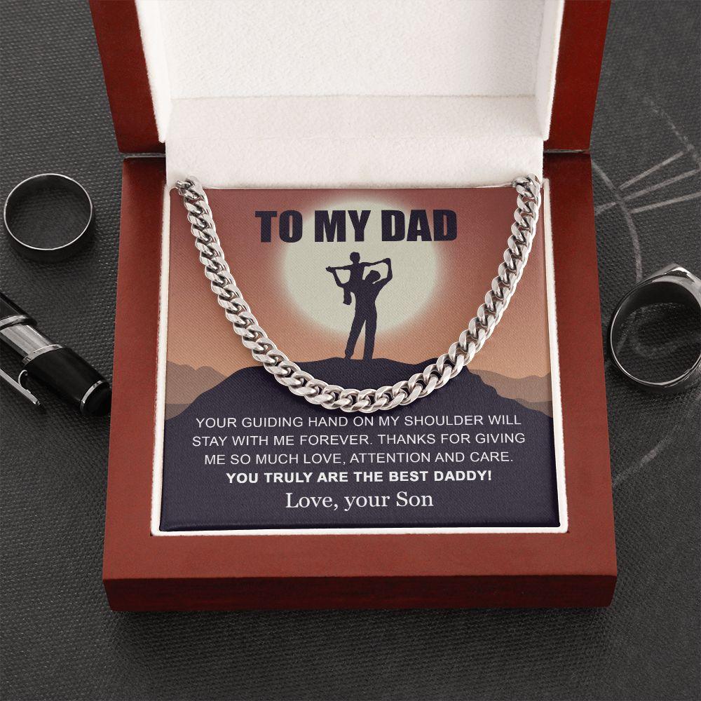 My Dad - Your Guiding Hand To My Dad