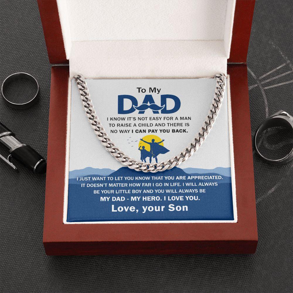 To My Dad - You Are Appreciated To My Dad