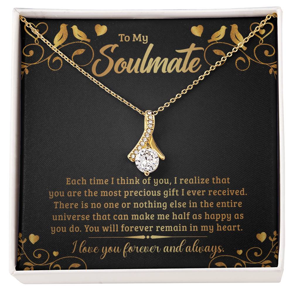 To My Soulmate - Each time I think of you Alluring Beauty Necklace