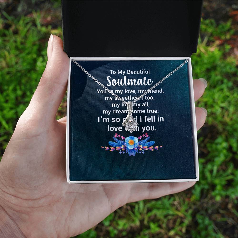 To My Beautiful Soulmate - You're my love Alluring Beauty Necklace