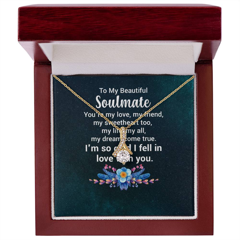 To My Beautiful Soulmate - You're my love Alluring Beauty Necklace