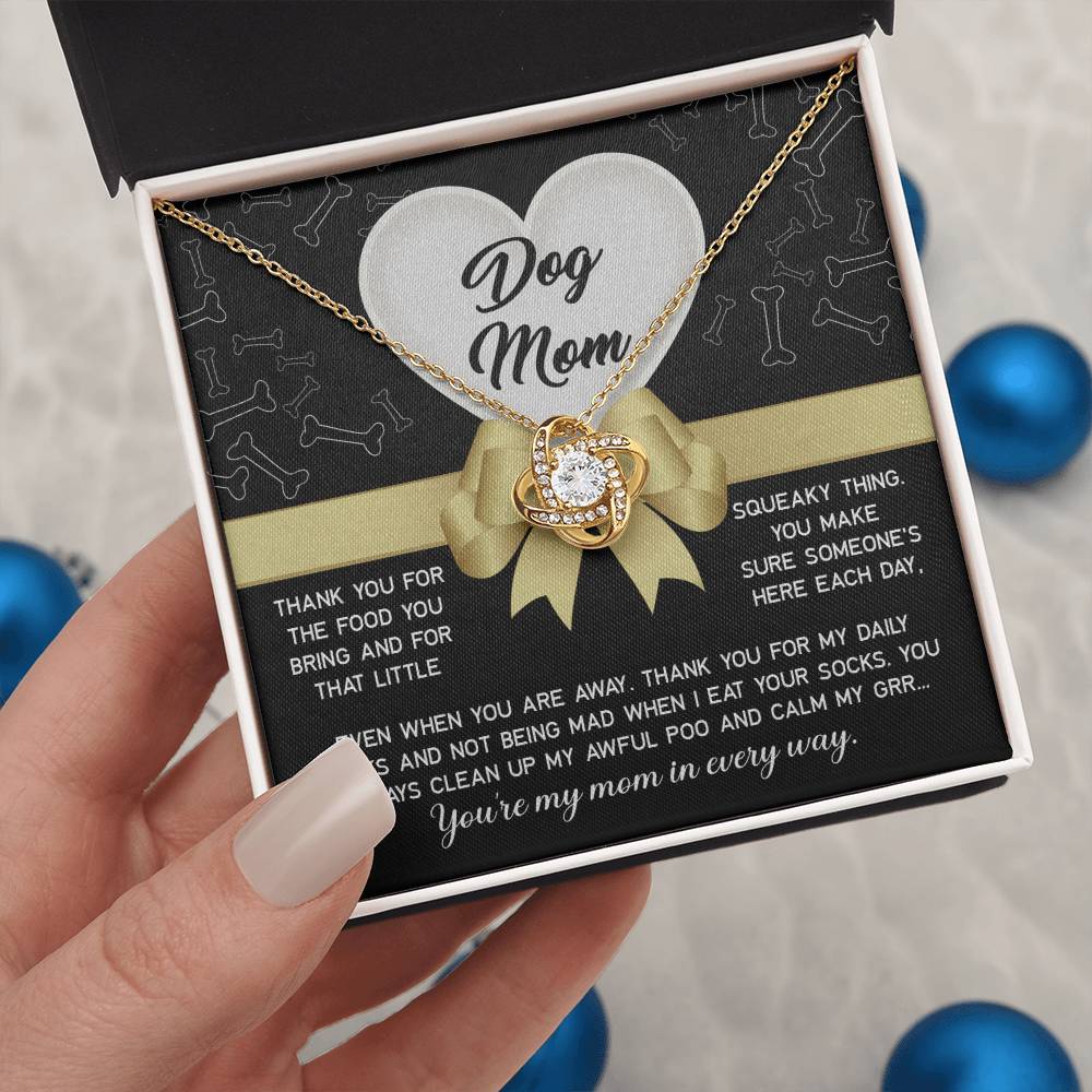 Dog Mom-In Every Way Love Knot Necklace