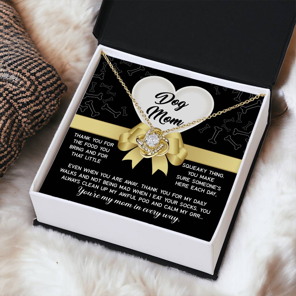 Dog Mom-In Every Way Love Knot Necklace