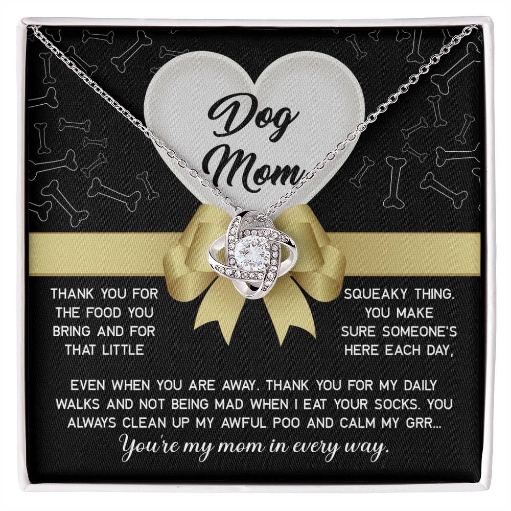 Dog Mom-In Every Way Love Knot Necklace