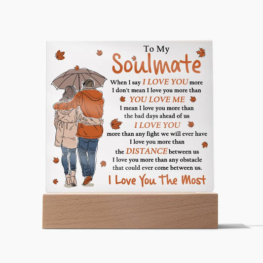 Soulmate-Love You Most Acrylic