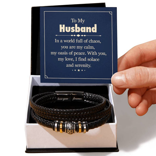 To my husband - In a world full of chaos Bracelet