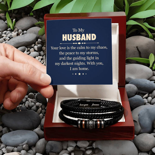 To my husband - Your love is the calm to my chaos Bracelet N