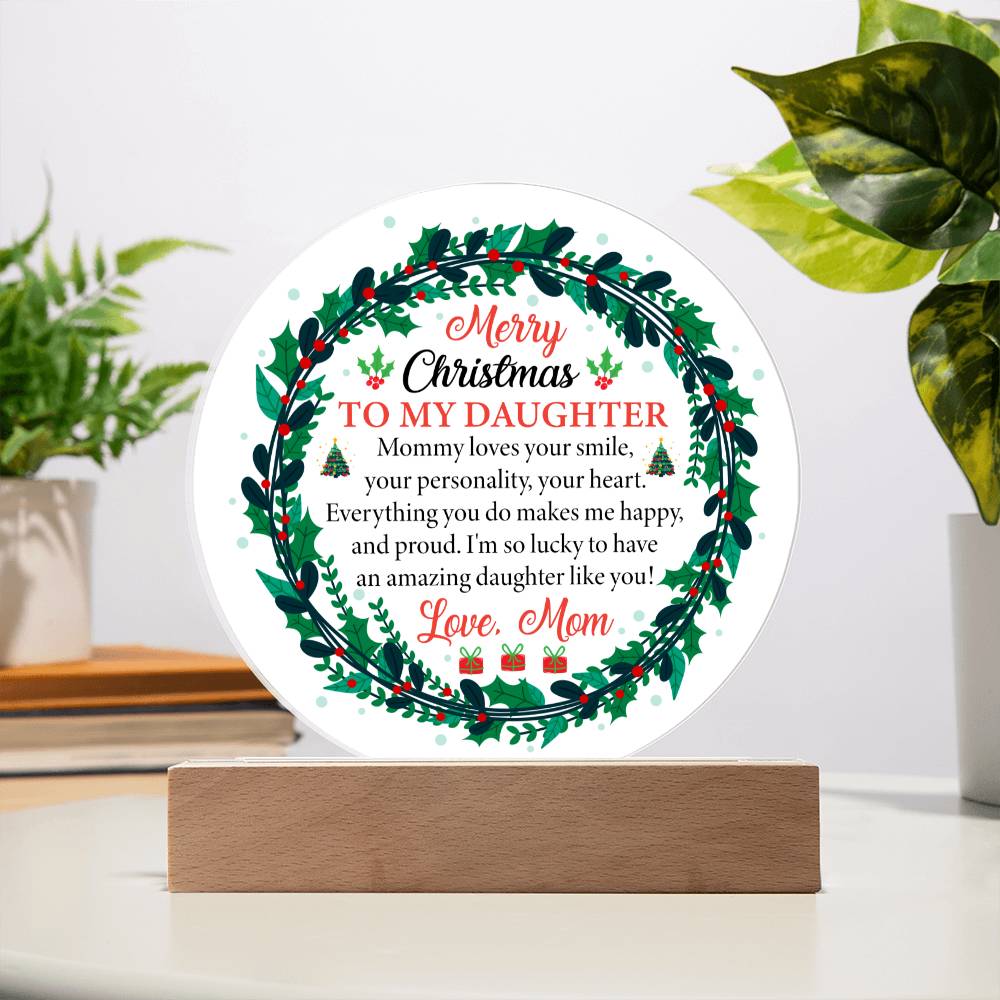 To My Daughter - Merry Christmas Acrylic Circle Plaque