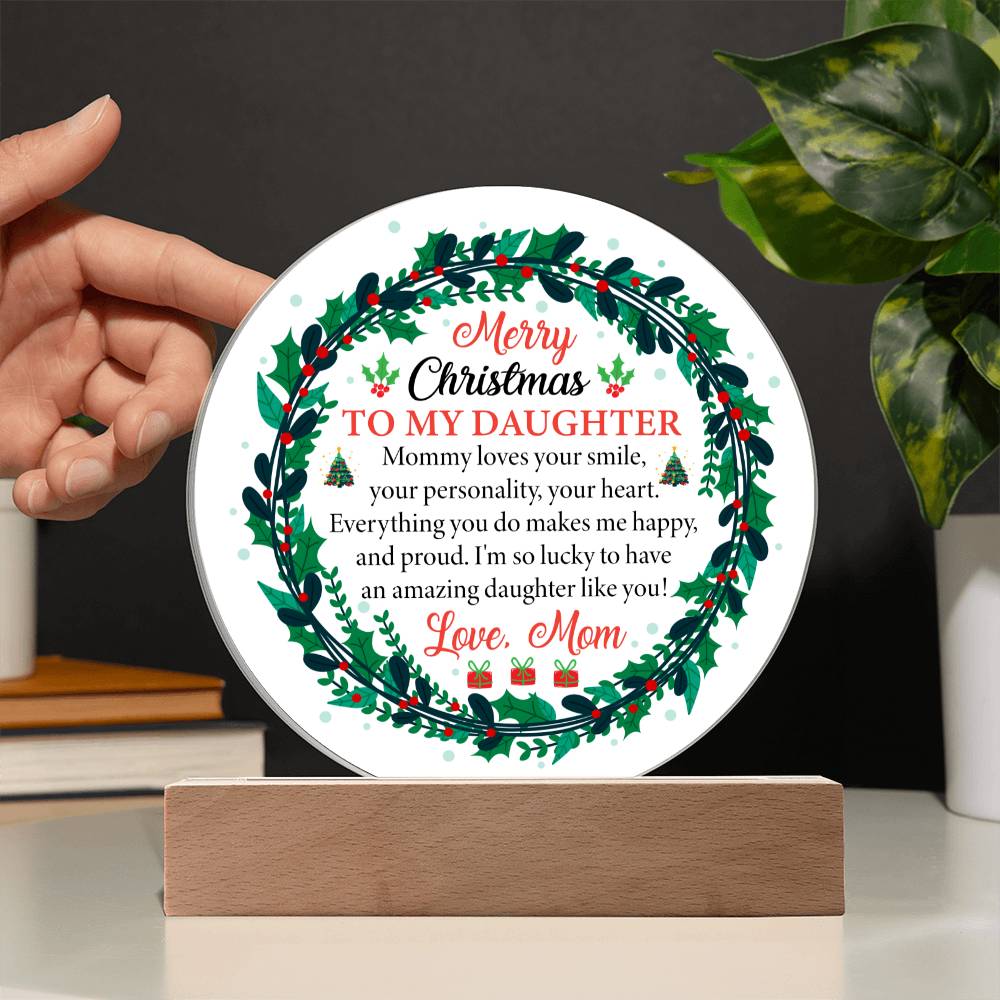 To My Daughter - Merry Christmas Acrylic Circle Plaque