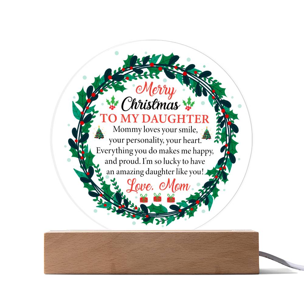 To My Daughter - Merry Christmas Acrylic Circle Plaque