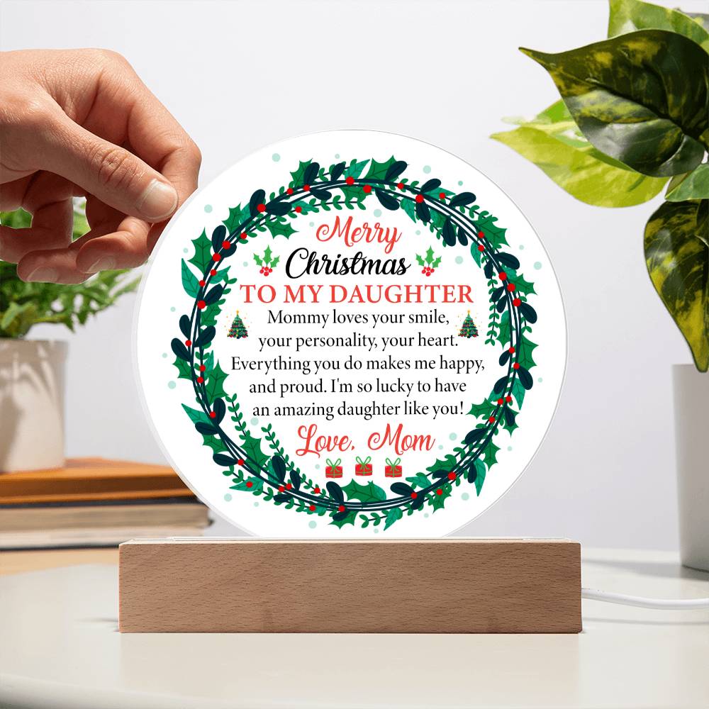 To My Daughter - Merry Christmas Acrylic Circle Plaque