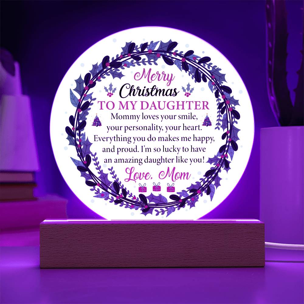 To My Daughter - Merry Christmas Acrylic Circle Plaque