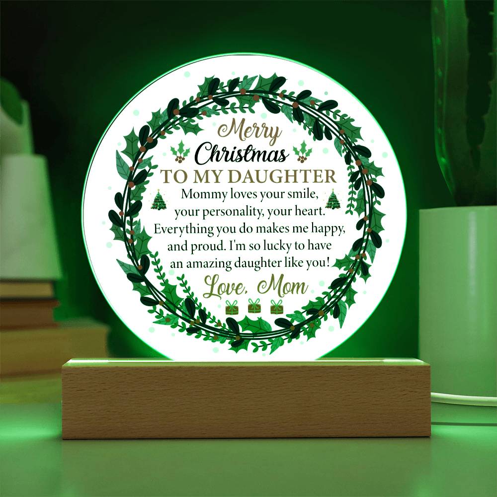 To My Daughter - Merry Christmas Acrylic Circle Plaque