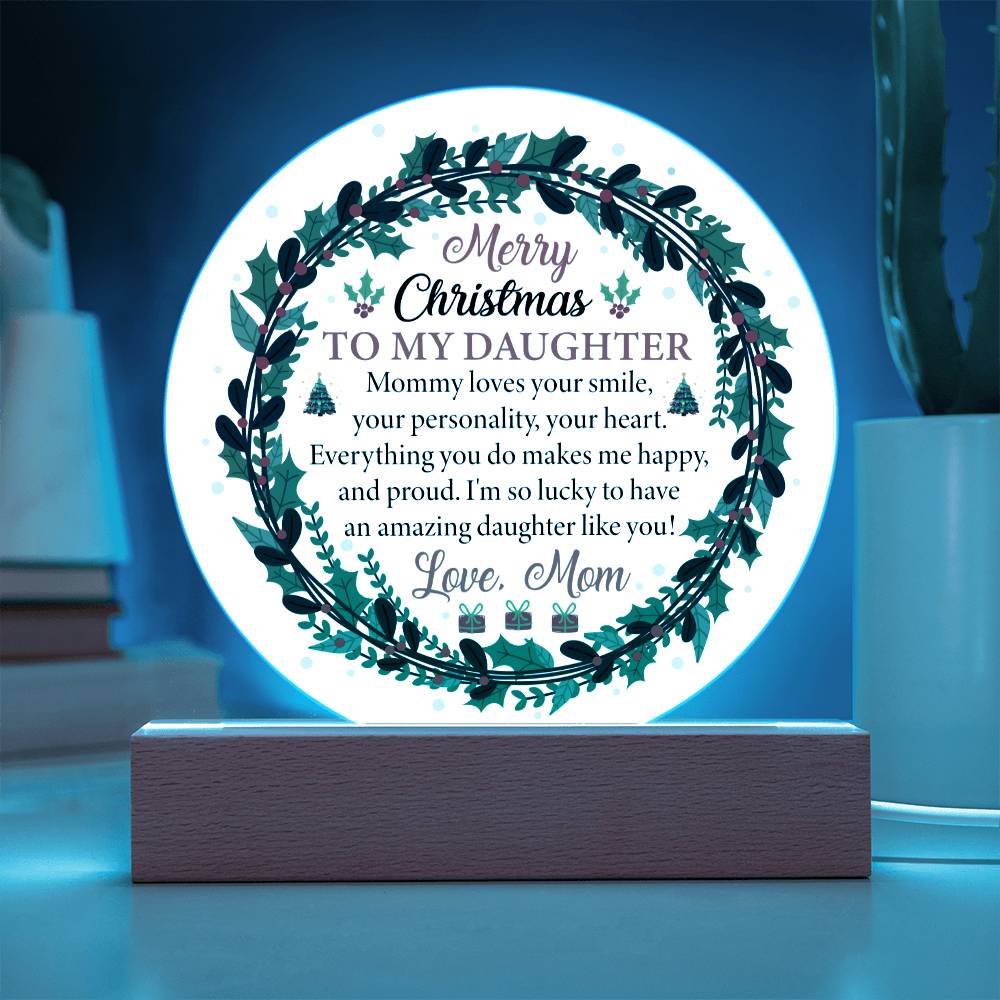 To My Daughter - Merry Christmas Acrylic Circle Plaque