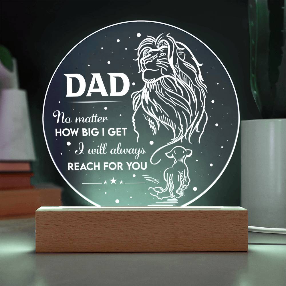 Dad-Reach For You-Circle Acrylic