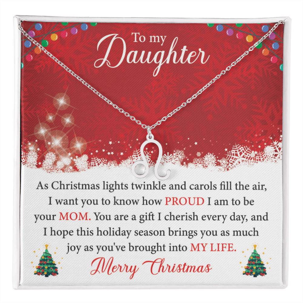 To My Daughter - You Are A Gift I Cherish Every Day Zodiac Symbol Necklace