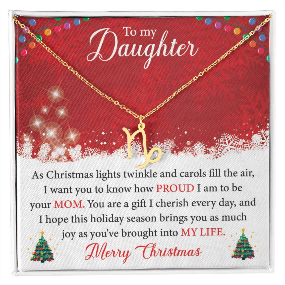 To My Daughter - You Are A Gift I Cherish Every Day Zodiac Symbol Necklace