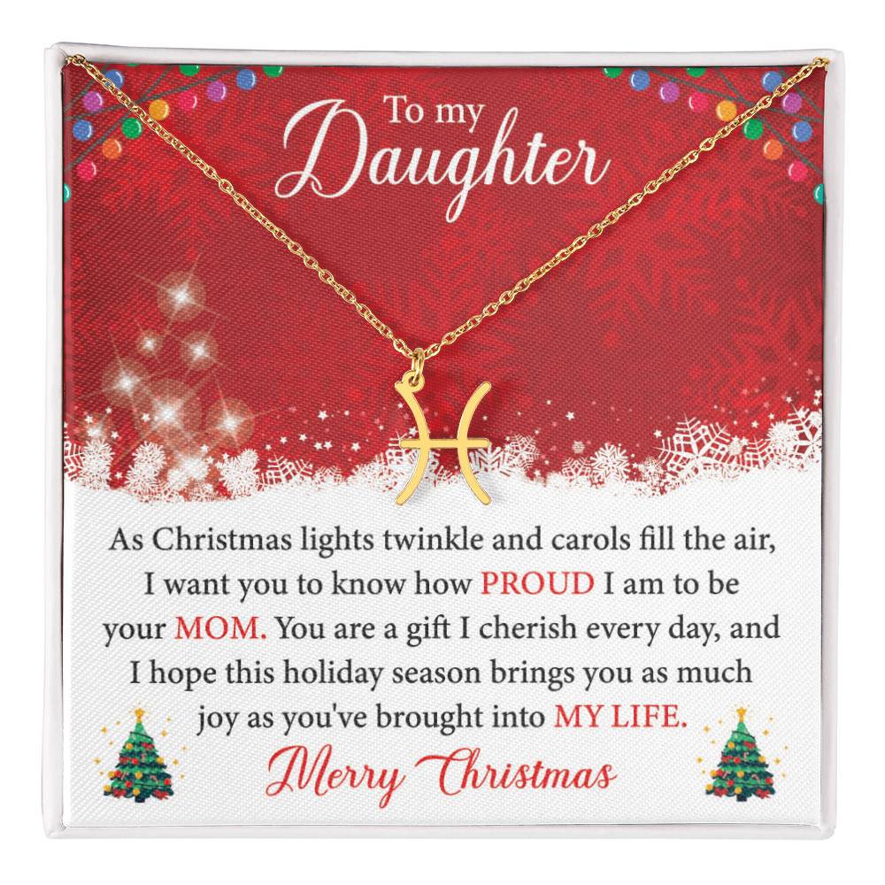 To My Daughter - You Are A Gift I Cherish Every Day Zodiac Symbol Necklace